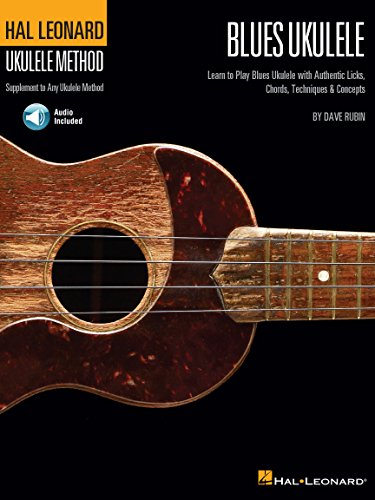 Beispielbild fr Hal Leonard Ukulele Method: Blues Ukulele (Includes Online Access Code): Learn to Play Blues with Authentic Licks, Chords, Techniques & Concepts zum Verkauf von WorldofBooks