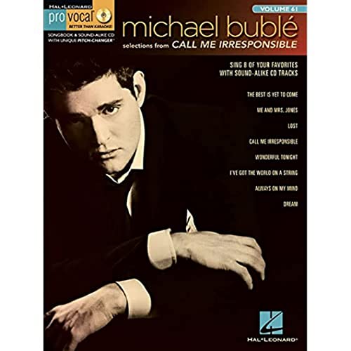 Beispielbild fr Michael Buble - Call Me Irresponsible: Pro Vocal Men's Edition Volume 61 (Hal Leonard Pro Vocal) zum Verkauf von WorldofBooks