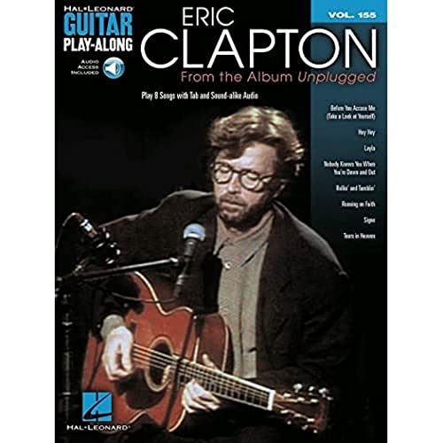 Stock image for ERIC CLAPTON - FROM THE ALBUM UNPLUGGED - GUITAR PLAY-ALONG VOLUME 155 (BOOK/CD) Format: Paperback for sale by INDOO