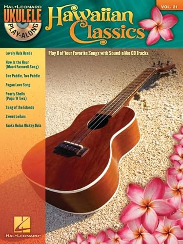 Stock image for Hawaiian Classics: Ukulele Play-Along Volume 21 (Hal Leonard Ukulele Play-Along, 21) for sale by New Legacy Books