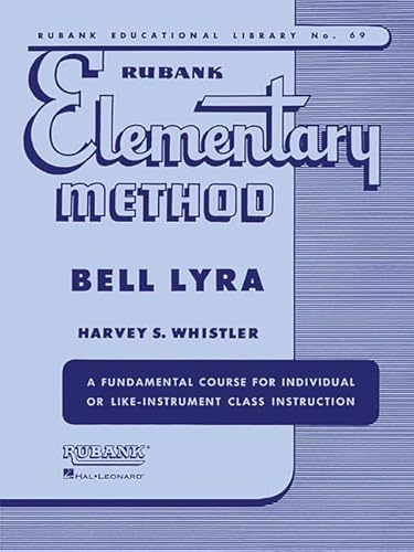 Imagen de archivo de RUBANK ELEMENTARY METHOD - BELL LYRA Format: Paperback a la venta por INDOO