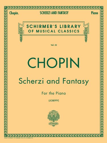 Beispielbild fr Scherzi; Fantasy in F Minor: Schirmer Library of Classics Volume 32 Piano Solo zum Verkauf von WorldofBooks