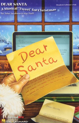 Stock image for Dear Santa : A Musical Tweet for Christmas for sale by GreatBookPrices