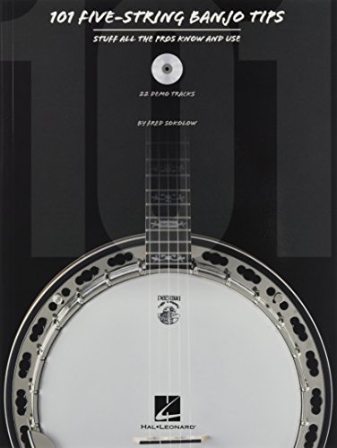Stock image for 101 Five-String Banjo Tips : Stuff All the Pros Know and Use for sale by Better World Books
