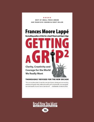 9781458716613: Getting a Grip 2: Clarity, Creativity, and Courage for the World We Really Want