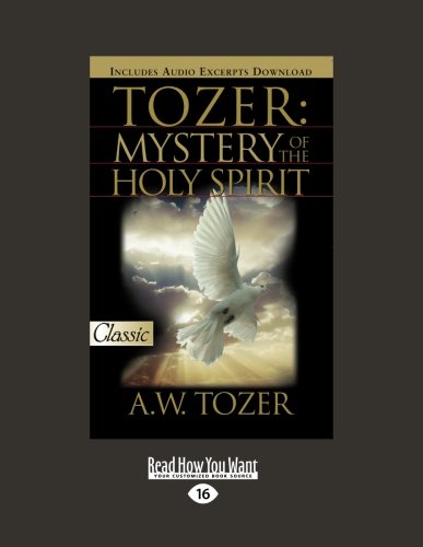 9781458717184: Tozer: The Mystery of the Holy Spirit