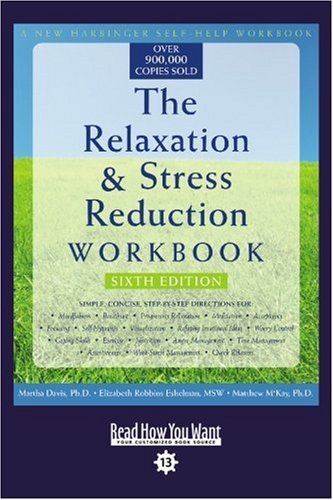The Relaxation & Stress Reduction Workbook: Easyread Comfort Edition (9781458719508) by Davis, Martha