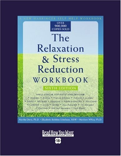 The Relaxation & Stress Reduction Workbook: Easyread Super Large 18pt Edition (9781458719546) by Davis, Martha