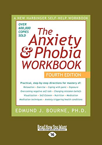 Beispielbild fr Anxiety & Phobia Workbook: 4th Edition (Large Print 16pt), Volume 1 zum Verkauf von HPB-Red