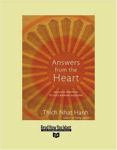 Answers from the Heart: Practical Responses to Life's Burning Questions: Easyread Super Large 24pt Edition (9781458720474) by Nhat Hanh, Thich