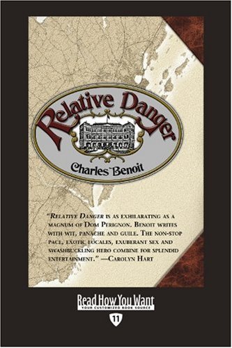 Relative Danger: Easyread Edition (9781458720498) by Benoit, Charles