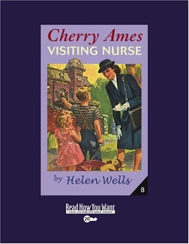 9781458720726: Cherry Ames, Visiting Nurse (EasyRead Super Large 20pt Edition)