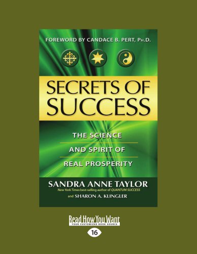 9781458721891: Secrets of Success: The Science and Spirit of Real Prosperity