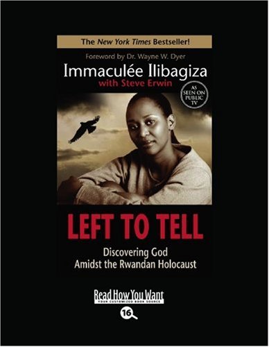 9781458723802: Left to Tell: Discovering God Amidst the Rwandan Holocaust: Easyread Large Bold Edition
