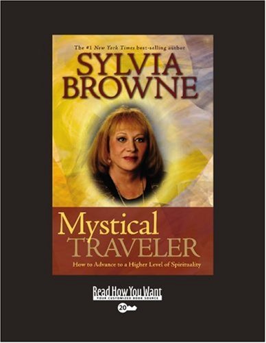 9781458724328: Mystical Traveler (EasyRead Super Large 20pt Edition): How to Advance to a Higher Level of Spirituality