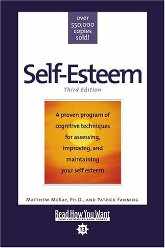 Self-esteem: Easyread Comfort Edition (9781458724625) by McKay, Matthew