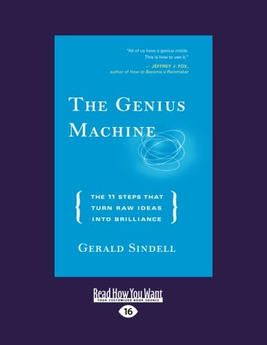 Stock image for The Genius Machine: The 11 Steps That Turn Raw Ideas into Brilliance: Easyread Large Edition for sale by Revaluation Books