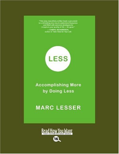 9781458725080: Less: Accomplishing More by Doing Less: Easyread Large Bold Edition