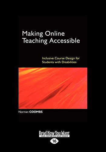 Stock image for Making Online Teaching Accessible: Inclusive Course Design for Students with Disabilities for sale by Wizard Books
