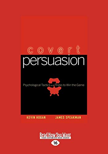 Imagen de archivo de Covert Persuasion: Psychological Tactics and Tricks to Win the Game a la venta por GF Books, Inc.