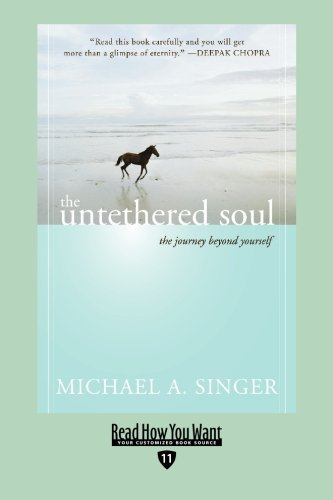 9781458727350: The Untethered Soul: The Journey Beyond Yourself: Easyread Edition