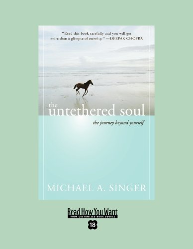 9781458727381: The Untethered Soul: The Journey Beyond Yourself: Easyread Super Large 18pt Edition