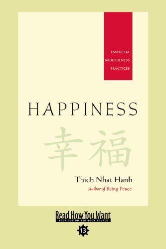 Happiness: Essential Mindfulness Practices: Easyread Comfort Edition (9781458727657) by Nhat Hanh, Thich