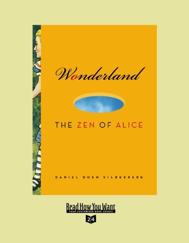 9781458727763: Wonderland: The Zen of Alice: Easyread Super Large 24pt Edition