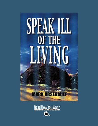 9781458728760: Speak Ill of the Living: Easyread Large Bold Edition