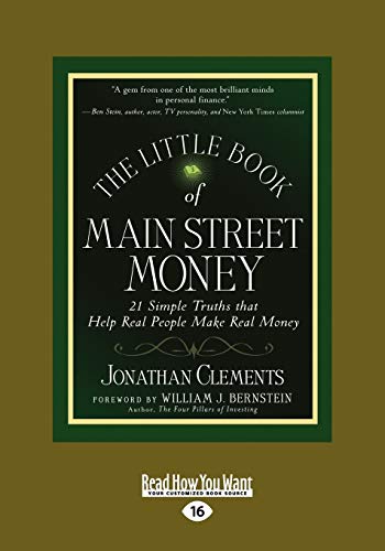 9781458731586: The Little Book of Main Street Money: 21 Simple Truths that Help Real People Make Real Money