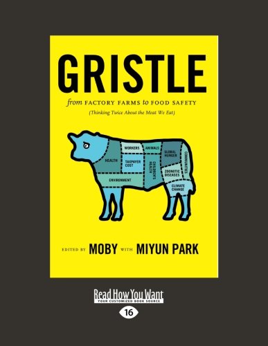 9781458731630: Gristle: From Factory Farms to Food Safety (Thinking Twice About the Meat We Eat)