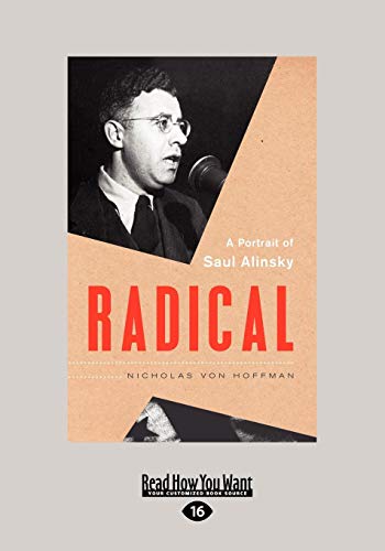 9781458732323: Radical: A Portrait of Saul Alinsky (Large Print 16pt)