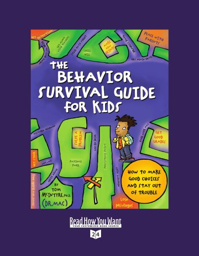 9781458735263: The Behavior Survival Guide for Kids: How to Make Good Choices and Stay Out of Trouble: Easyread Super Large 24pt Edition