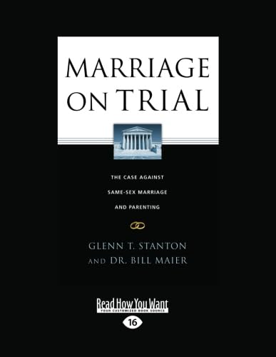 Stock image for Marriage on Trial : The Case Against Same-Sex Marriage and Parenting for sale by Better World Books: West