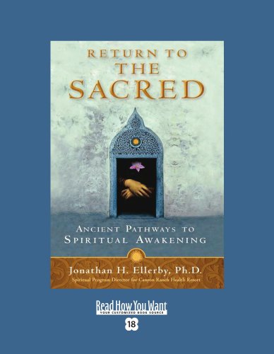 9781458736369: Return to The Sacred (EasyRead Super Large 18pt Edition): Ancient Pathways to Spiritual Awakening