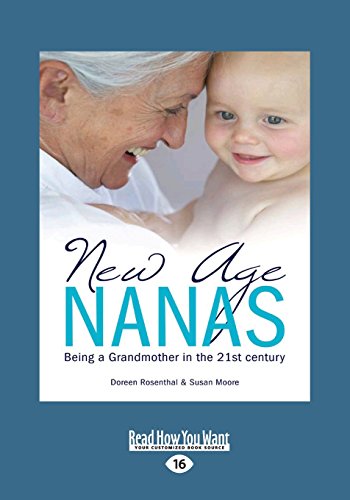 Stock image for New Age Nanas: Being a Grandmother in the 21st Century for sale by Revaluation Books