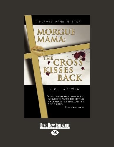 Imagen de archivo de Morgue Mama: The Cross Kisses Back a la venta por Ergodebooks