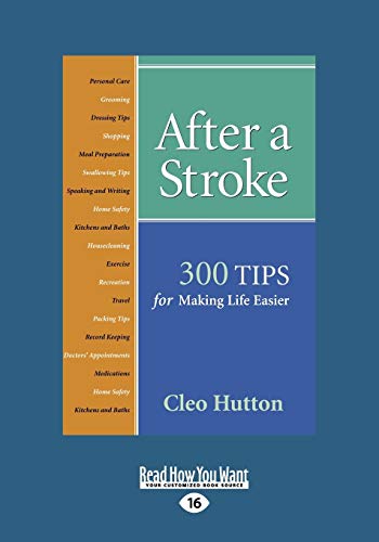 Imagen de archivo de After a Stroke (EasyRead Large Edition): 300 Tips for Making Life Easier a la venta por Revaluation Books