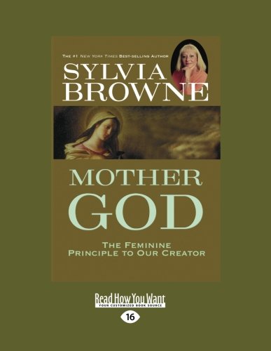 Imagen de archivo de Mother God: The Feminine Principle to Our Creator: Easyread Large Edition a la venta por SecondSale