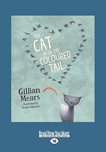 Stock image for The Cat With the Coloured Tail for sale by Revaluation Books