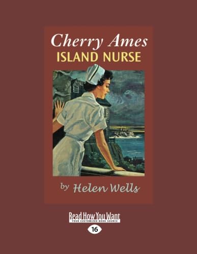 Cherry Ames, Island Nurse (9781458743961) by Wells, Helen