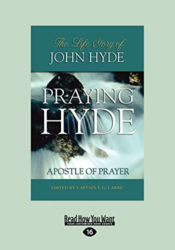 9781458745484: Praying Hyde: Apostle of Prayer