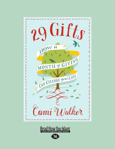 Stock image for 29 Gifts: How a Month of Giving Can Change Your Life (EasyRead Large Edition) for sale by Discover Books