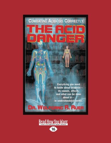 Beispielbild fr The Acid Danger: Combating Acidosis Correctly zum Verkauf von WorldofBooks