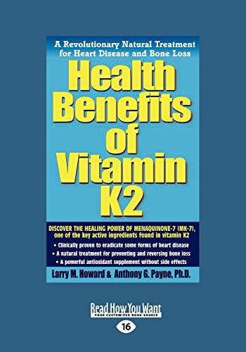 9781458748195: Health Benefits of Vitamin K2: A Revolutionary Natural Treatment for Heart Disease and Bone Loss