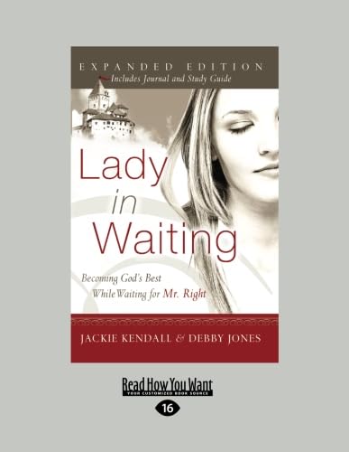 9781458750686: Lady In Waiting Expanded: Becoming God's Best While Waiting for Mr. Right