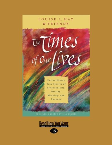 9781458753960: The Times of Our Lives