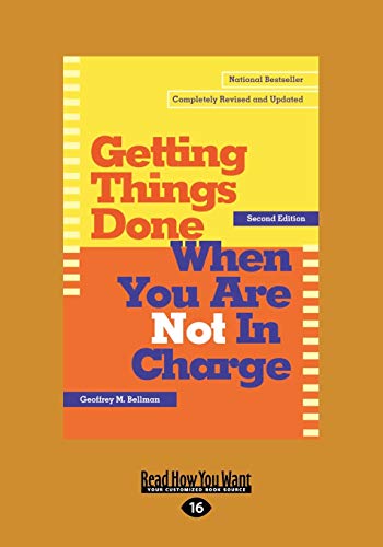 Stock image for Getting Things Done When You are Not in Charge (1 Volume Set) for sale by Revaluation Books