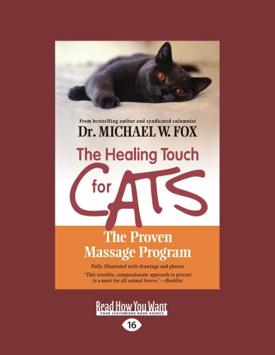 9781458757760: The Healing Touch for Cats: The Proven Massage Program (Large Print 16pt)
