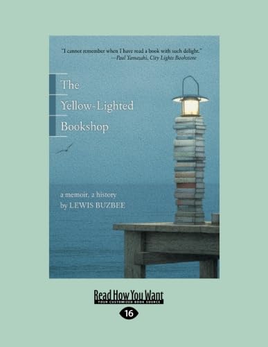 Beispielbild fr The Yellow-Lighted Bookshop: A Memoir, A History zum Verkauf von medimops